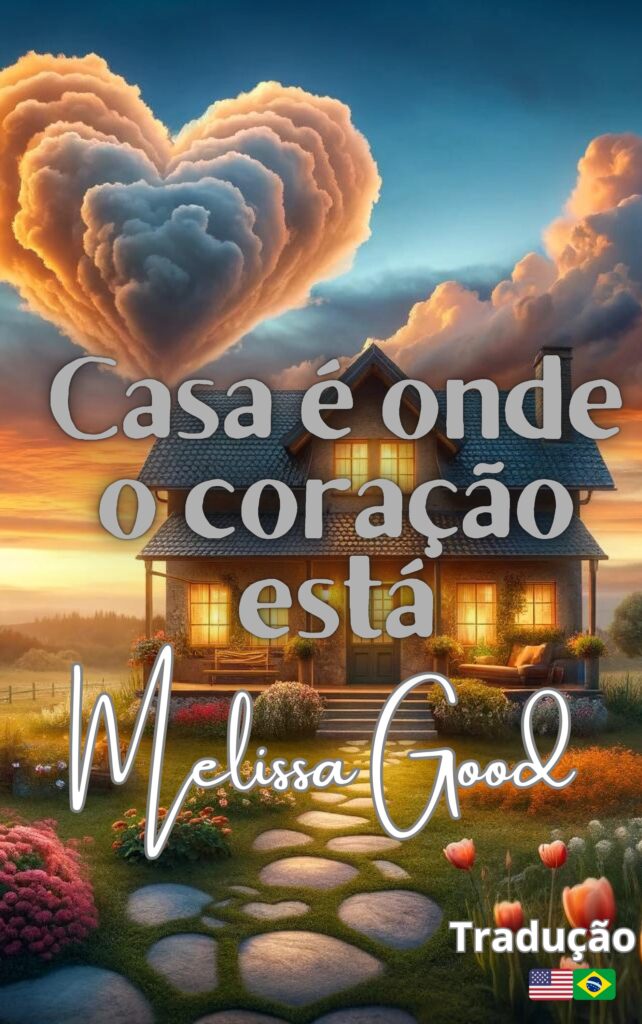Casa é onde o Coração Está Capa